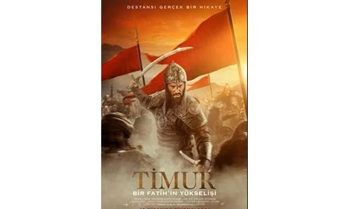 TİMUR: BİR FATİHİN YÜKSELİŞİ